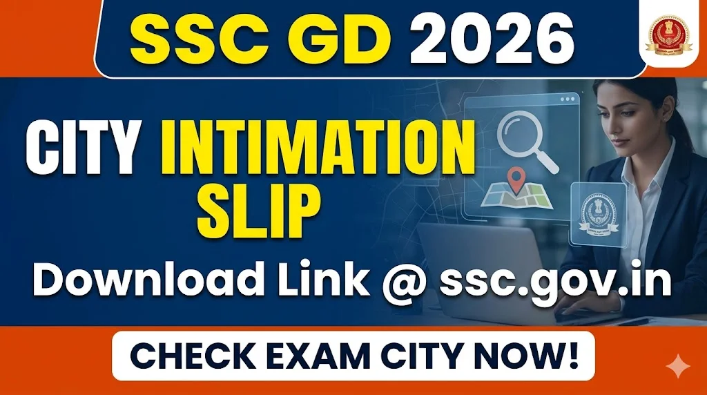 SSC GD Exam City Intimation Slip 2026 Out